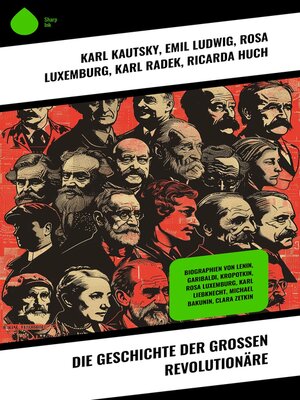 cover image of Die Geschichte der großen Revolutionäre